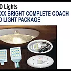 Maxx Bright Complete Coach LED Light Package May Show Optional Features. Features and Options Subject to Change Without Notice.