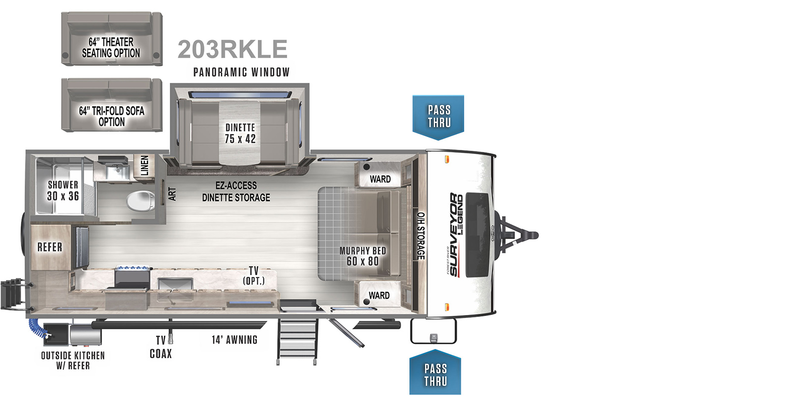 The 203RKLE has one entry door, TV coax connection, outside kitchen with refrigerator, one slide on the off-door side, passthrough storage, and a 14' awning on the exterior. Inside, the front of the unit features a folding murphy-style bed with sofa beneath and wardrobe cabinets on either side. There is a slide room on the off-door side with a panoramic window and 75" x 42" booth dinette with EZ-Access dinette storage. The dinette can be replaced with either a 64" theater seating option or 64" tri-fold sofa option. The bathroom is located next to the slide room, in the right rear right corner, and contains a 30" x 36" shower, sink, linen cabinet, and commode. The kitchen is located on the left wall, across from the slide room, with an optional TV, countertop, single basin stainless-steel sink, cooktop, and oven, with cabinets and a microwave mounted overhead. The refrigerator is located on the rear wall.  